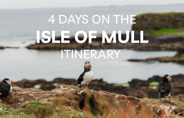 Isle of Mull | Mull Itinerary Cover